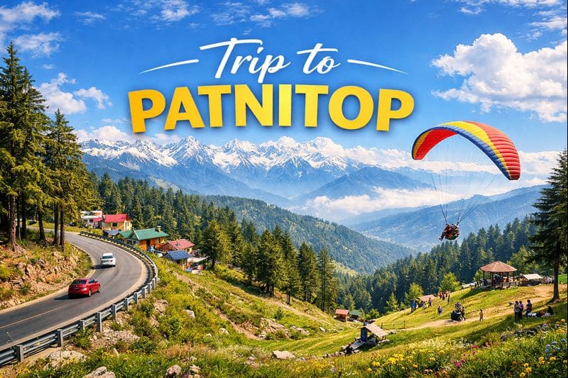 Patnitop trip with Jagat Travels